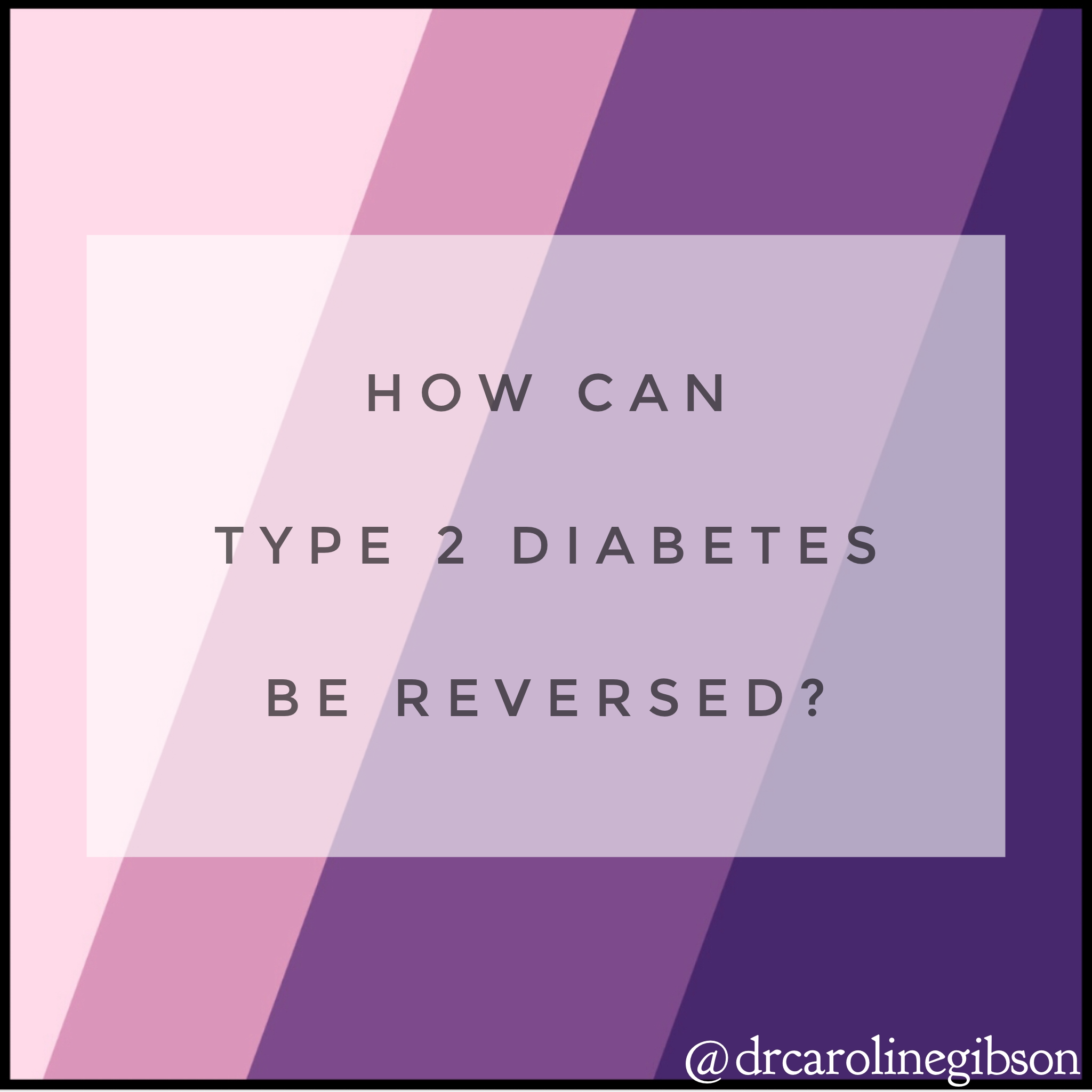 How can type 2 diabetes be rever